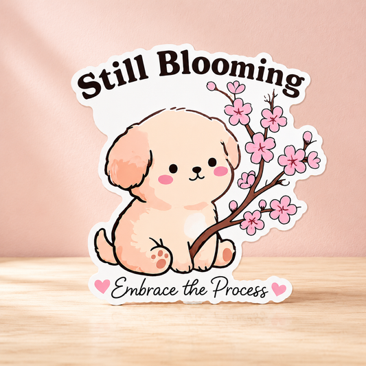 Still Blooming Sticker